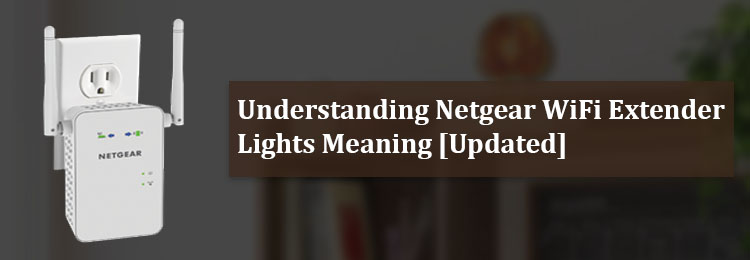 Netgear WiFi Extender Lights Meaning