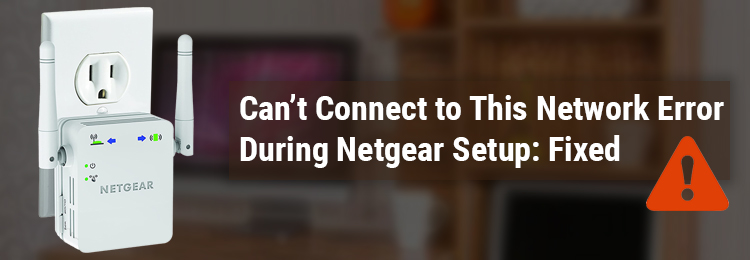 Network Error During Netgear Setup