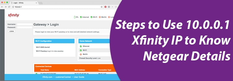 Use 10.0.0.1 Xfinity IP to Know Netgear Details