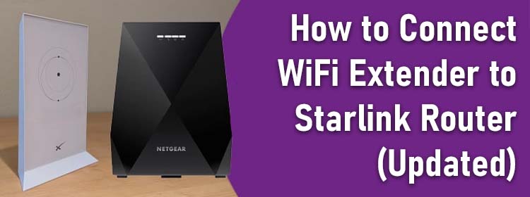 Connect WiFi Extender to Starlink Router