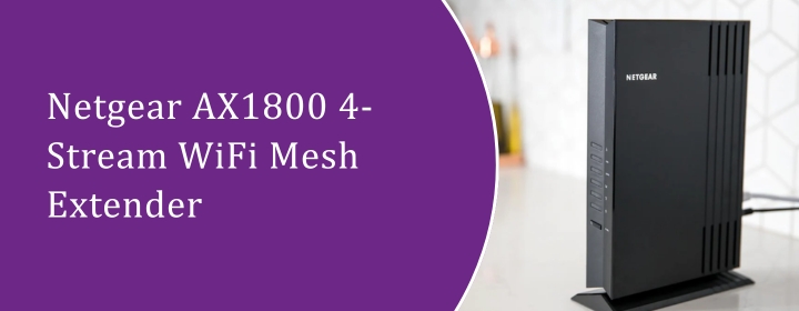 Netgear AX1800 4-Stream WiFi Mesh Extender